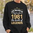 September 1981 Birthday Life Begins In September 1981 V2 Sweatshirt Gifts for Him