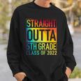 Straight Outta 5Th Grade Class Of 2022 Graduation Rainbow Sweatshirt Gifts for Him