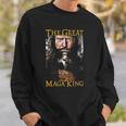 The Great Maga King S The Return Of The Ultra Maga King Sweatshirt Gifts for Him