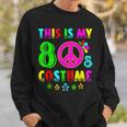 This Is My 80S Costume Funny Halloween 1980S 80S Party Sweatshirt Gifts for Him
