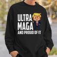 Ultra Maga And Proud Of It A Ultra Maga And Proud Of It V7 Sweatshirt Gifts for Him