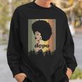 Unapologetically Dope Vintage Retro Black History Month Sweatshirt Gifts for Him