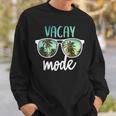 Vacay Mode Cute Vacation Summer Cruise Getaway Sweatshirt Gifts for Him