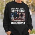 Veteran Veterans Day Womens Veteran She Is My Grandma American Flag Veterans Day 333 Navy Soldier Army Military Sweatshirt Gifts for Him