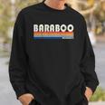 Vintage 70S 80S Style Baraboo Wi Sweatshirt Gifts for Him