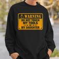 Warning Do Not Touch My Tools 198 Shirt Sweatshirt Gifts for Him