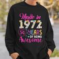 Womens 50 Year Of Being Awesome Made In 1972 Birthday Gifts Vintage Sweatshirt Gifts for Him