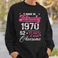 Womens February Girls 1970 Birthday Gift 52 Years Old Made In 1970 Sweatshirt Gifts for Him