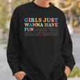 Womens Girls Just Wanna Have FunDamental Human Rights Sweatshirt Gifts for Him