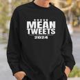 Womens Mean Tweets Mean Tweets 2024 4Th Of July V-Neck Sweatshirt Gifts for Him
