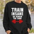 Workout Quote Lifting Training Cool Fitness Lover Gift Sweatshirt Gifts for Him