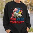 You Free Tonight Bald Eagle Mullet American Flag 4Th Of July Sweatshirt Gifts for Him