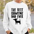 Best Chiweenie Dad Ever Fathers Day Chiweenie Dog Sweatshirt Gifts for Him