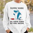 Bumpa Grandpa Gift Bumpa Shark Like A Normal Grandpa But More Awesome Sweatshirt Gifts for Him