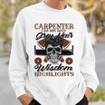 Carpenter I Do Not Have Grey Hair 289 Shirt Sweatshirt Gifts for Him