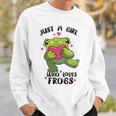 Cute Frog Just A Girl Who Loves Frogs Funny Frog Lover Gift For Girl Frog Lover Sweatshirt Gifts for Him