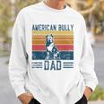 Dog Bully Pit Bull Dad - Vintage American Bully Dad Sweatshirt Gifts for Him