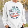 Environmentalist Keep The Oceans Blue Sweatshirt Gifts for Him