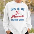 Fourth Of July My Fireworks Vintage 749 Shirt Sweatshirt Gifts for Him