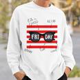 Friday With Slogans Sweatshirt Gifts for Him