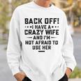 Funny Husband Gifts From Wife Crazy Wife Marriage Humor Sweatshirt Gifts for Him