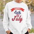 Happy 4Th Of July Independence Day V2 Sweatshirt Gifts for Him