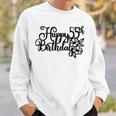 Happy Birthday Th V5 Sweatshirt Gifts for Him