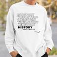 History Herstory Our Story Everywhere Sweatshirt Gifts for Him