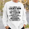 I Am A Lucky Son Because Im Raised By A Veteran Sweatshirt Gifts for Him