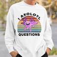 I Axlotl Questions Cute Axlotl V3 Sweatshirt Gifts for Him