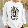 I Really Like Fairy Penguin Ok Sweatshirt Gifts for Him