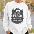 Kids My Dads Beard Is Better Than Yours Kids Sweatshirt Gifts for Him