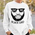 Mens Black Dad Beard African History Pride Blm Daddy Papa Men Sweatshirt Gifts for Him
