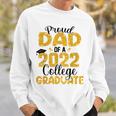 Mens Proud Dad Of 2022 College Graduate Senior Daddy Graduation Sweatshirt Gifts for Him