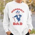 Monopoly Dad Fathers Day Gift Sweatshirt Gifts for Him