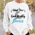 Official Wow You Can Really Dance - Dance Lover Idea Sweatshirt Gifts for Him