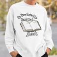 Premium If You Love Me Read Me A Book - Books Lovers Sweatshirt Gifts for Him