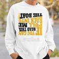 Pull Me Back Into The Boat Funny 453 Shirt Sweatshirt Gifts for Him