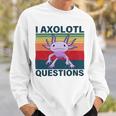 Retro I Axolotl Questions Funny Cute Axolotl Sweatshirt Gifts for Him