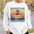 Turkey Happy Thanks Vegan Turkey Vintage Retro Sweatshirt Gifts for Him