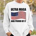 Ultra Maga And Proud Of It V7 Sweatshirt Gifts for Him