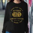 1971 October Birthday Gift 1971 October Limited Edition Sweatshirt Gifts for Her