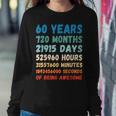 60Th Birthday 60 Years Of Being Awesome Wedding Anniversary Sweatshirt Gifts for Her