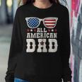 All American Dad Usa Flag Fathers 4Th Of July Day Funny Gift Zip Sweatshirt Gifts for Her