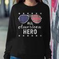 All American Hero Dad 4Th Of July Sunglasses Fathers Day Sweatshirt Gifts for Her