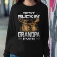Best Buckin Grandpa Ever Deer Hunting Bucking Father Sweatshirt Gifts for Her
