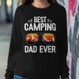 Best Camping Dad Ever Happy Hiking Camper Grandpa Camping Sweatshirt Gifts for Her