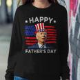 Biden 4Th Of July Joe Biden Happy Fathers Day Funny Sweatshirt Gifts for Her