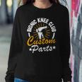 Bionic Knee Club Custom Parts Surgery Funny Knee Replacement Sweatshirt Gifts for Her