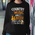 Country Music And Beer Thats Why Im Here Festivals Concert Sweatshirt Gifts for Her